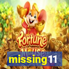 missing11