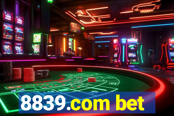 8839.com bet