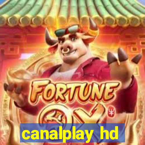 canalplay hd