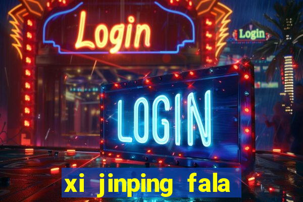 xi jinping fala quantos idiomas
