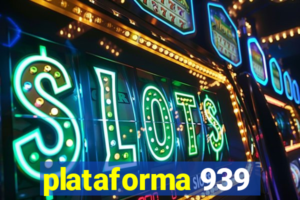 plataforma 939