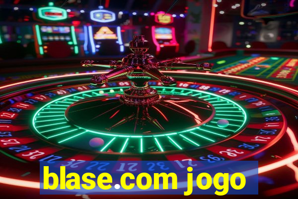 blase.com jogo