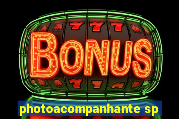 photoacompanhante sp
