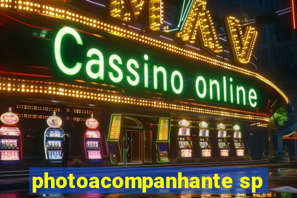 photoacompanhante sp