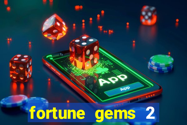 fortune gems 2 jili demo