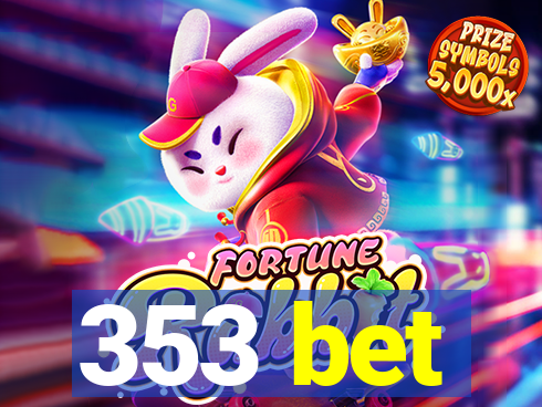 353 bet