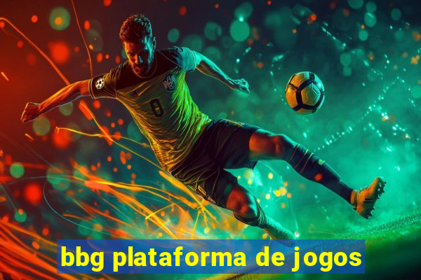 bbg plataforma de jogos
