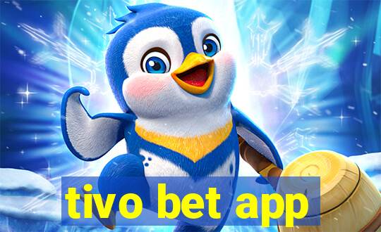 tivo bet app