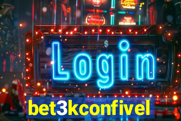 bet3kconfivel