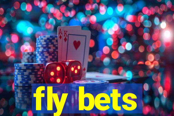 fly bets