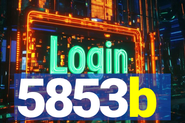 5853b