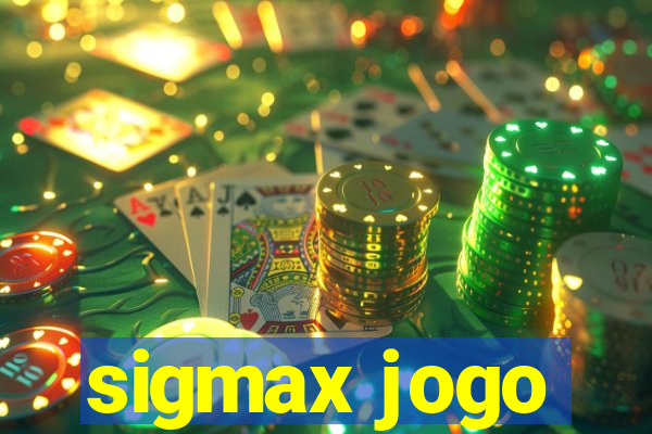 sigmax jogo