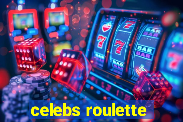 celebs roulette