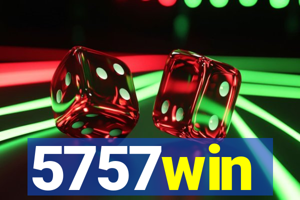 5757win