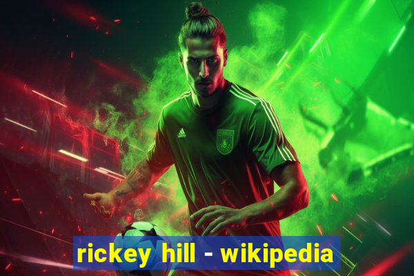 rickey hill - wikipedia