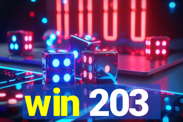 win 203
