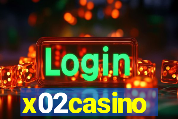 x02casino