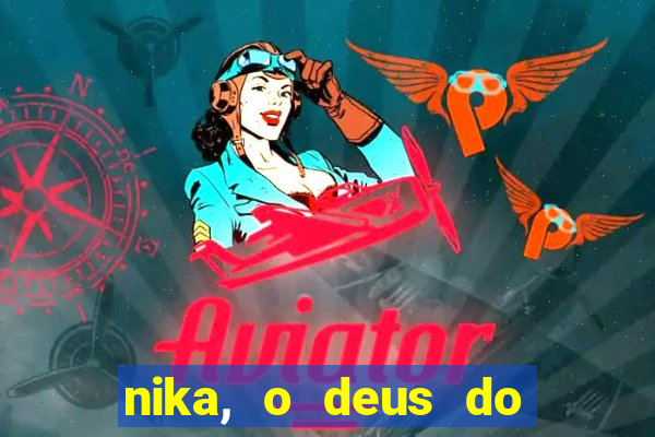 nika, o deus do sol mitologia