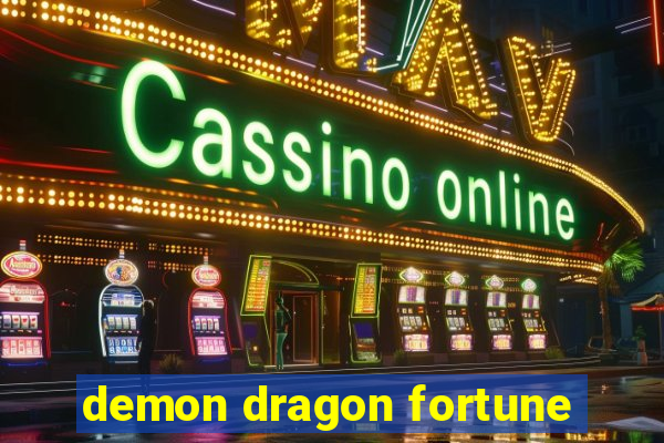demon dragon fortune