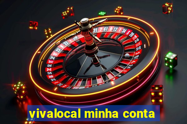 vivalocal minha conta