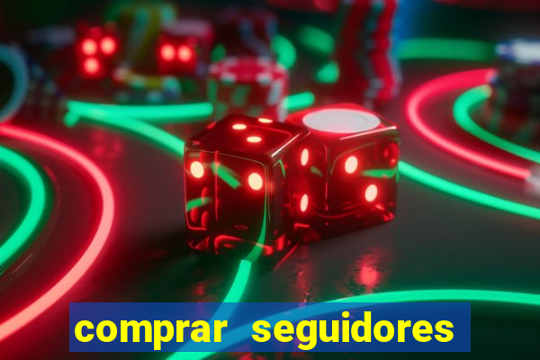 comprar seguidores para instagram barato