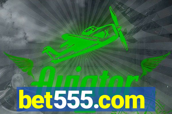 bet555.com