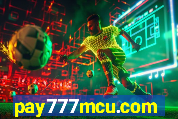 pay777mcu.com