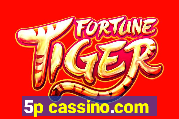 5p cassino.com
