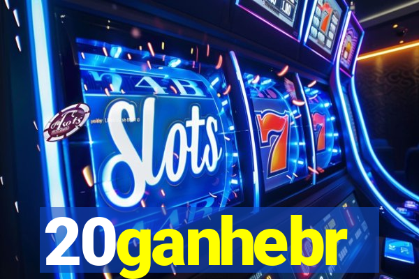20ganhebr