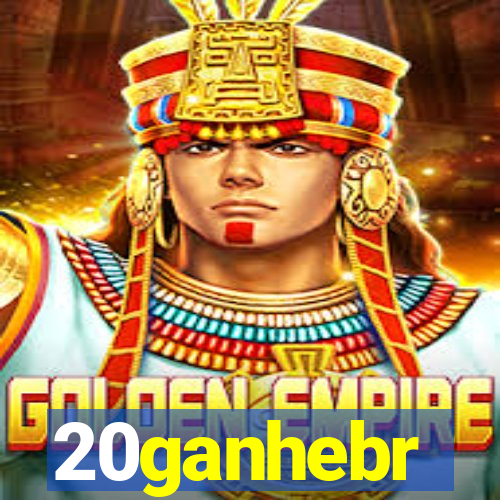 20ganhebr