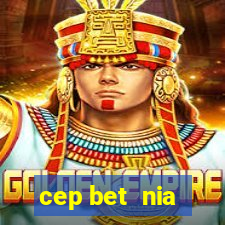 cep bet  nia