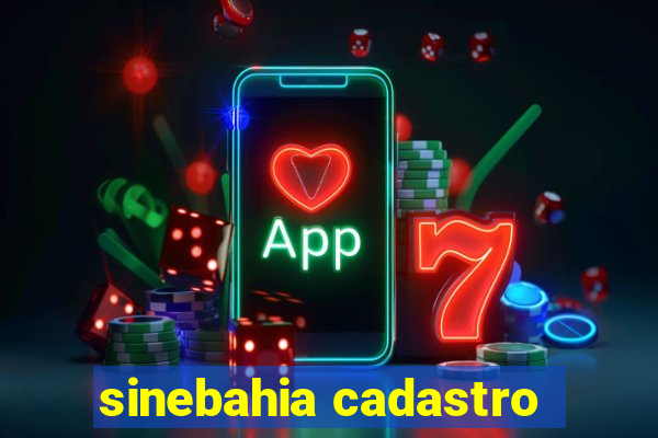 sinebahia cadastro