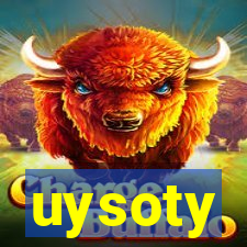 uysoty