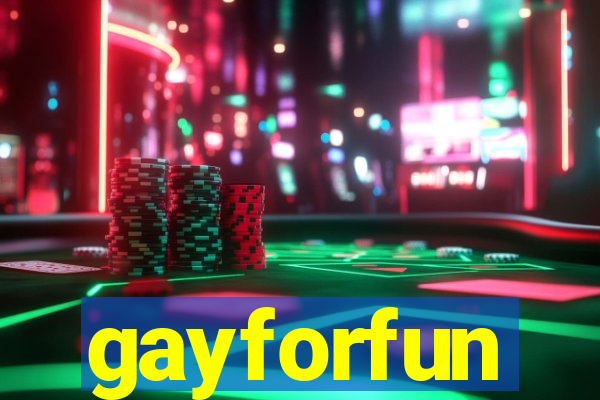 gayforfun