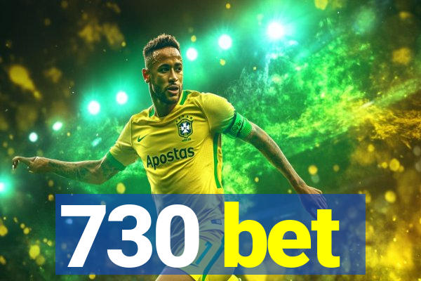 730 bet