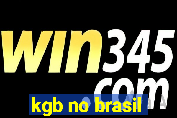 kgb no brasil