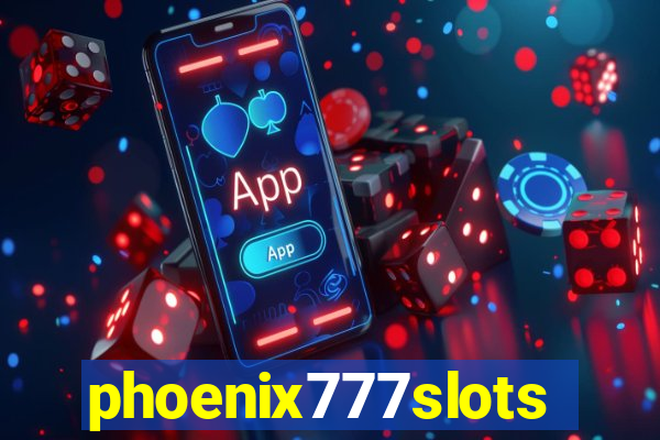 phoenix777slots