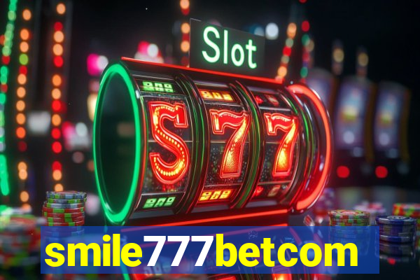 smile777betcom