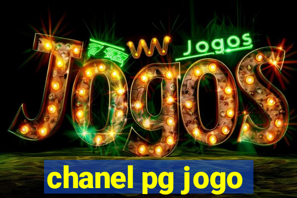 chanel pg jogo
