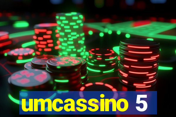 umcassino 5