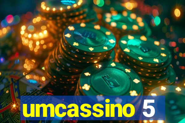 umcassino 5