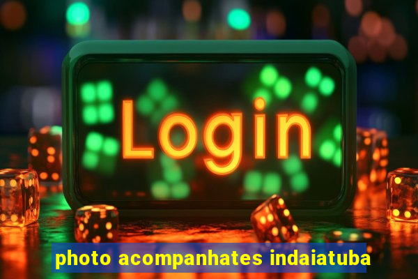 photo acompanhates indaiatuba