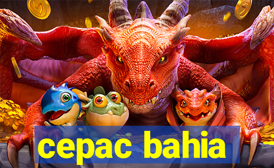 cepac bahia