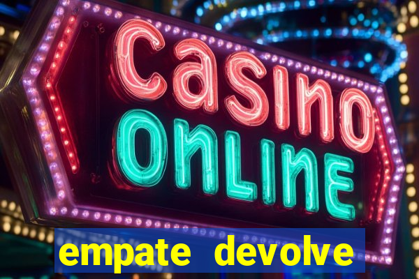 empate devolve aposta como funciona