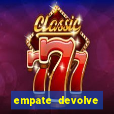 empate devolve aposta como funciona