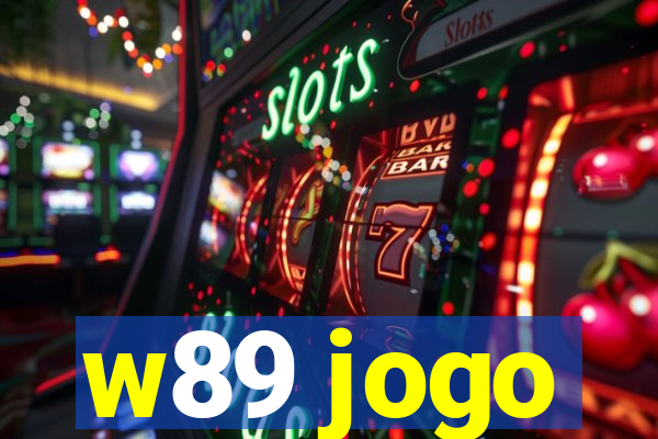 w89 jogo