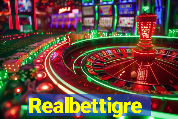 Realbettigre