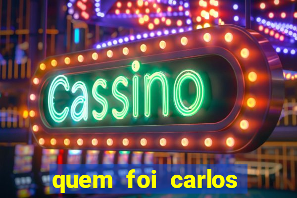 quem foi carlos eduardo fortuna