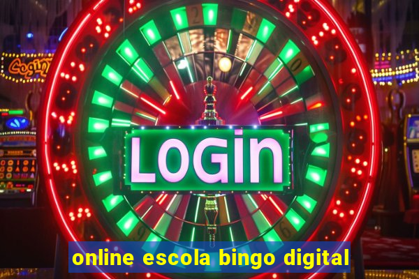 online escola bingo digital