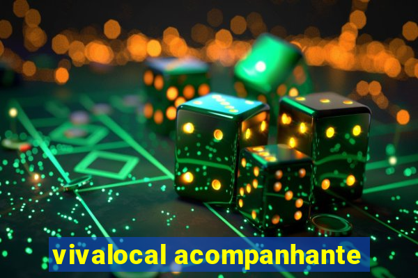 vivalocal acompanhante